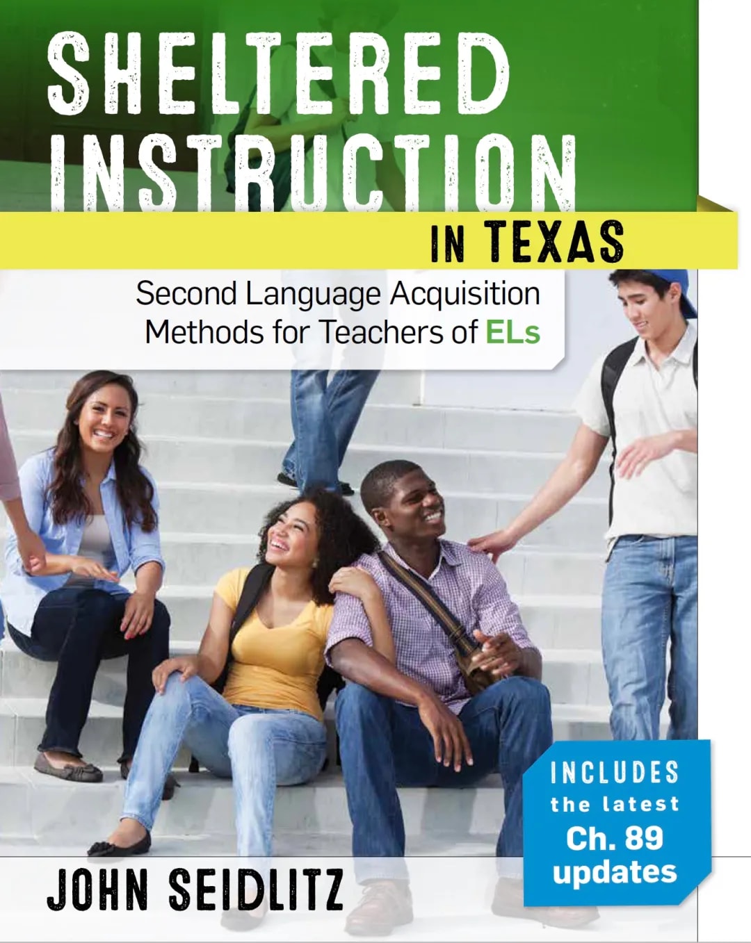 Sheltered Instruction in Texas: Second Language Acquisition Methods for Teachers of ELs